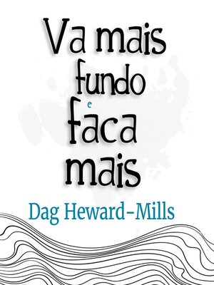 cover image of Vá Mais Fundo e Faça Mais